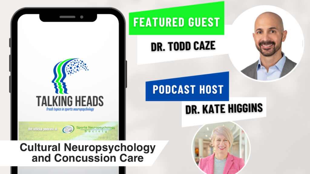 Episode 4: Cultural Neuropsychology and Concussion Care