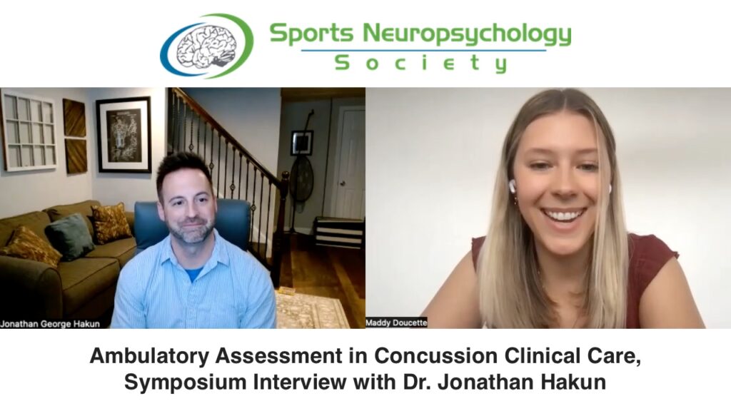 Ambulatory Assessment in Concussion Clinical Care, Symposium Interview with Dr. Jonathan Hakun