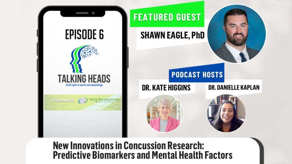 Episode 6: New Innovations in Concussion Research: Predictive Biomarkers and Mental Health Factors